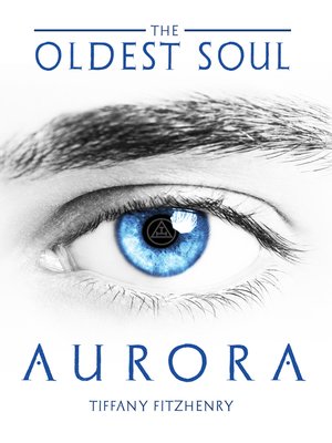 cover image of The Oldest Soul--Aurora